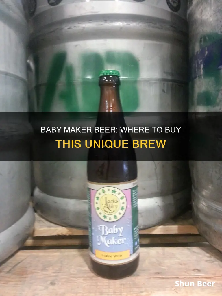 where to buy baby maker beer