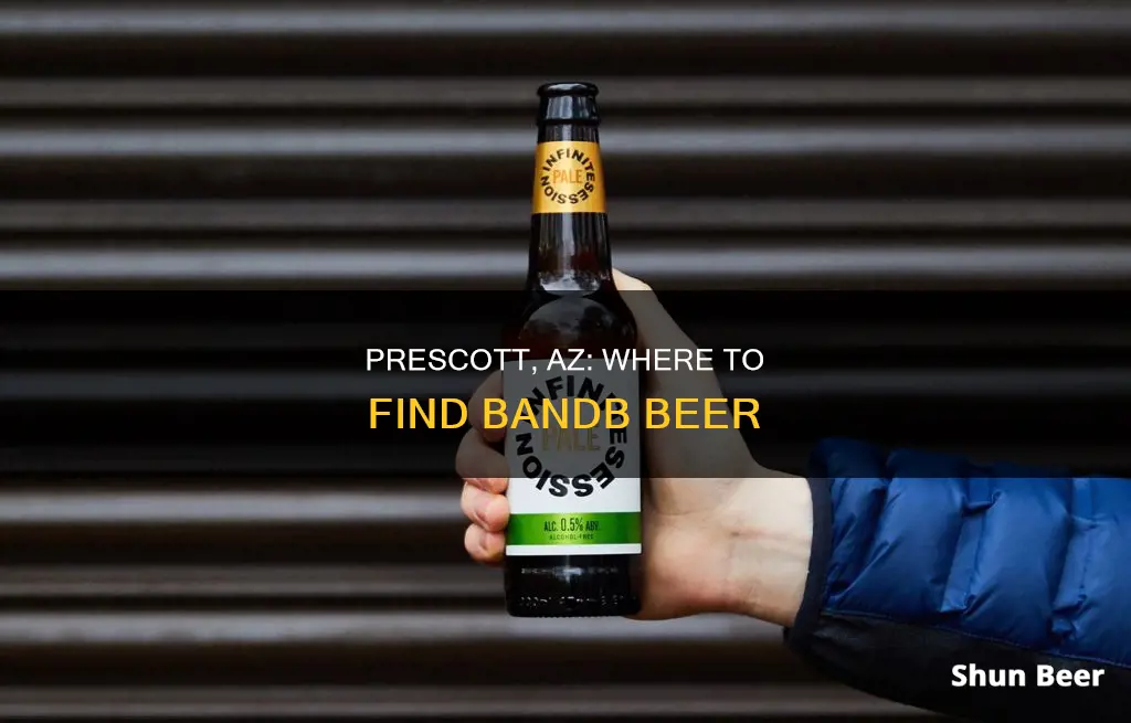 where to buy bandb brand beer in prescott az