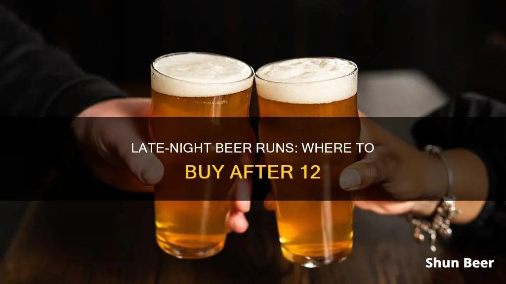 where to buy beer after 12