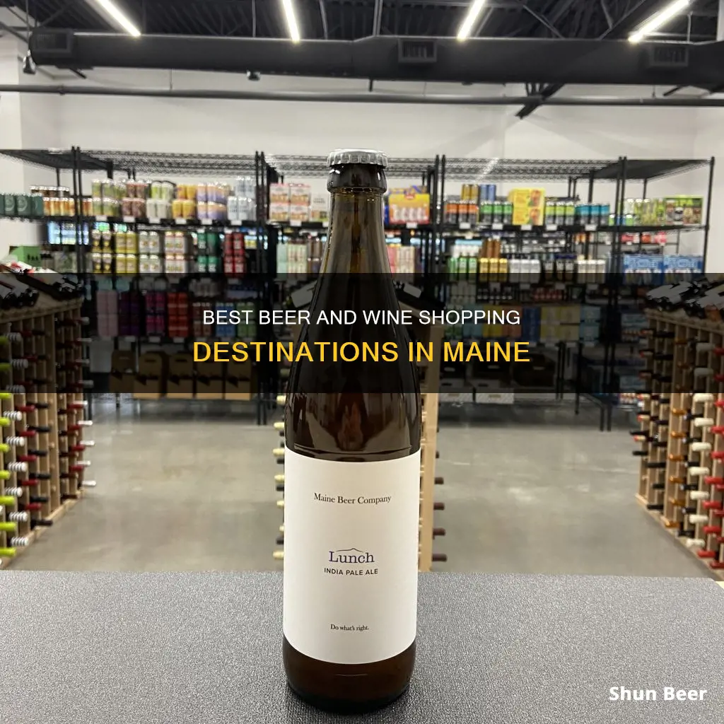 where to buy beer and wine in maine