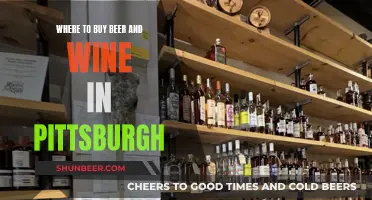 Pittsburgh's Best Beer and Wine: Where to Buy?