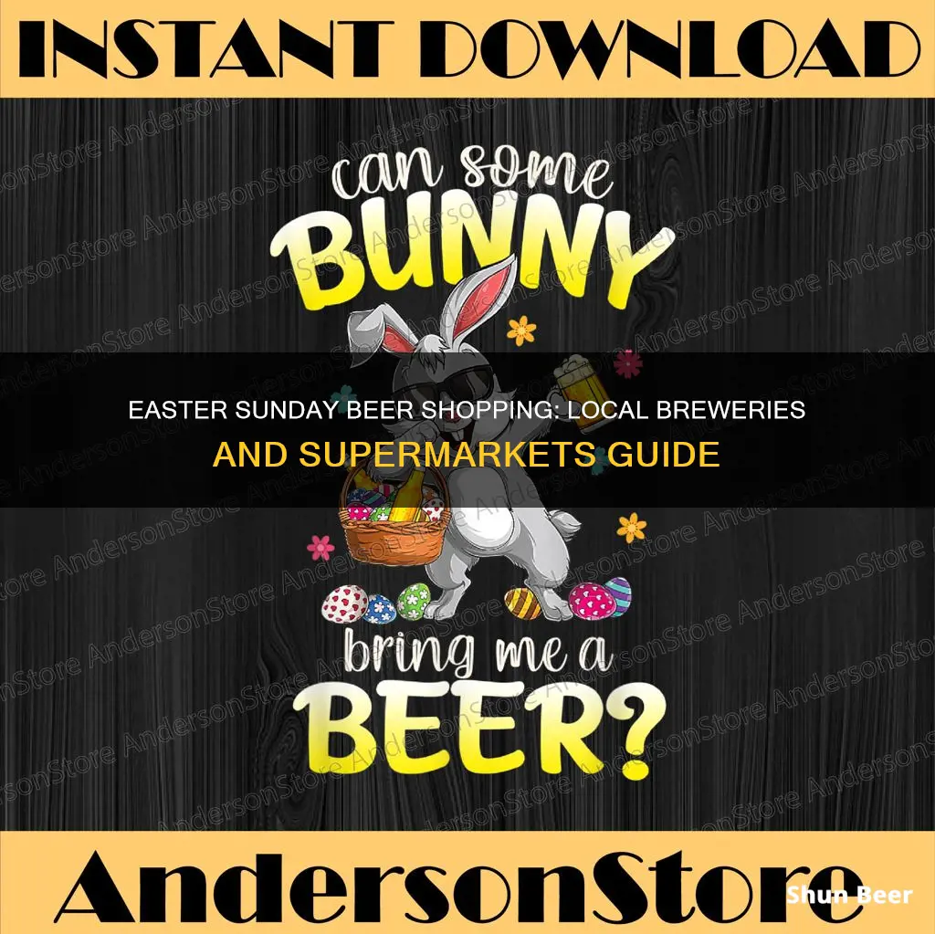 where to buy beer easter sunday