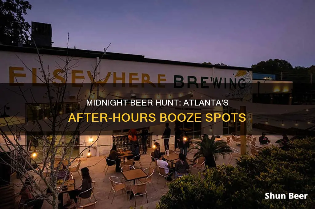 where to buy beer in atlanta after midnight