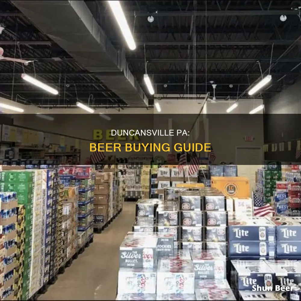 where to buy beer in duncansville pa