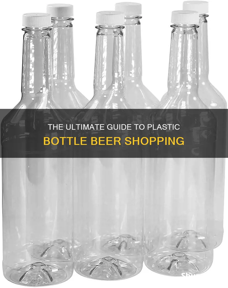 where to buy beer in plastic bottles