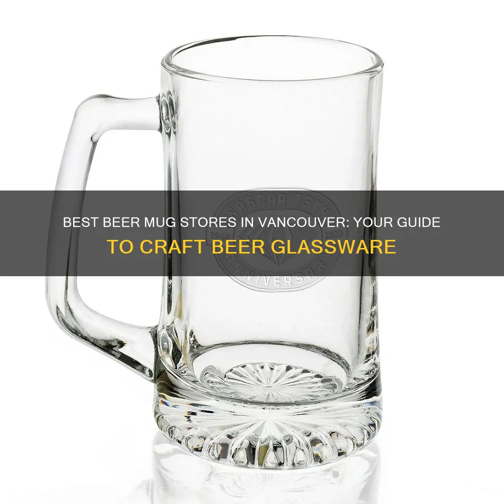 where to buy beer mugs in vancouver