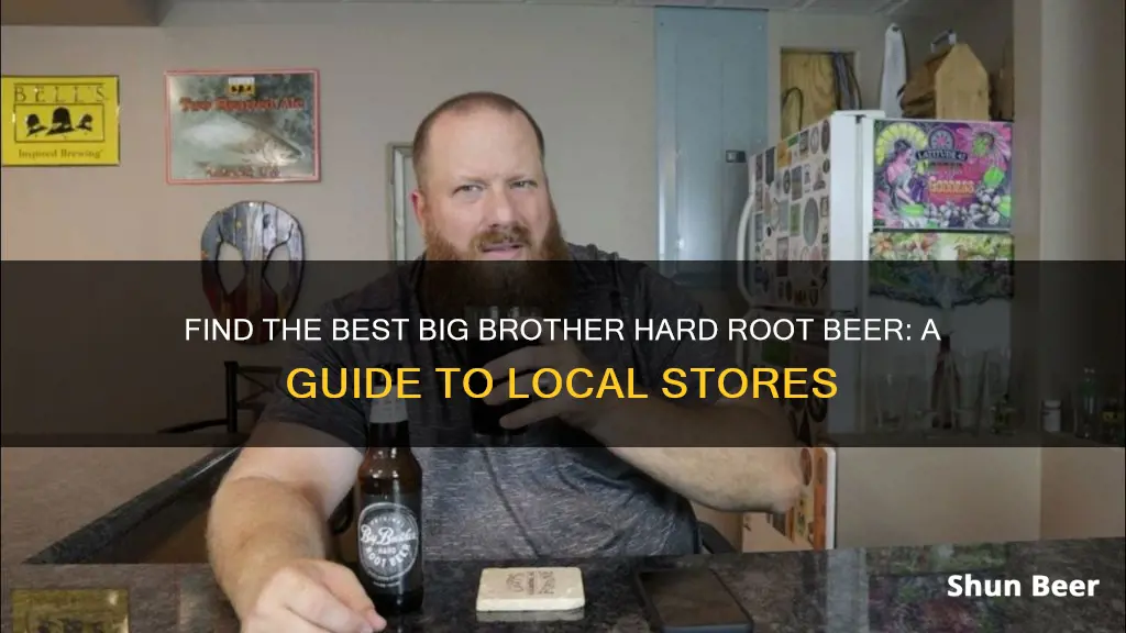 where to buy big brother hard root beer