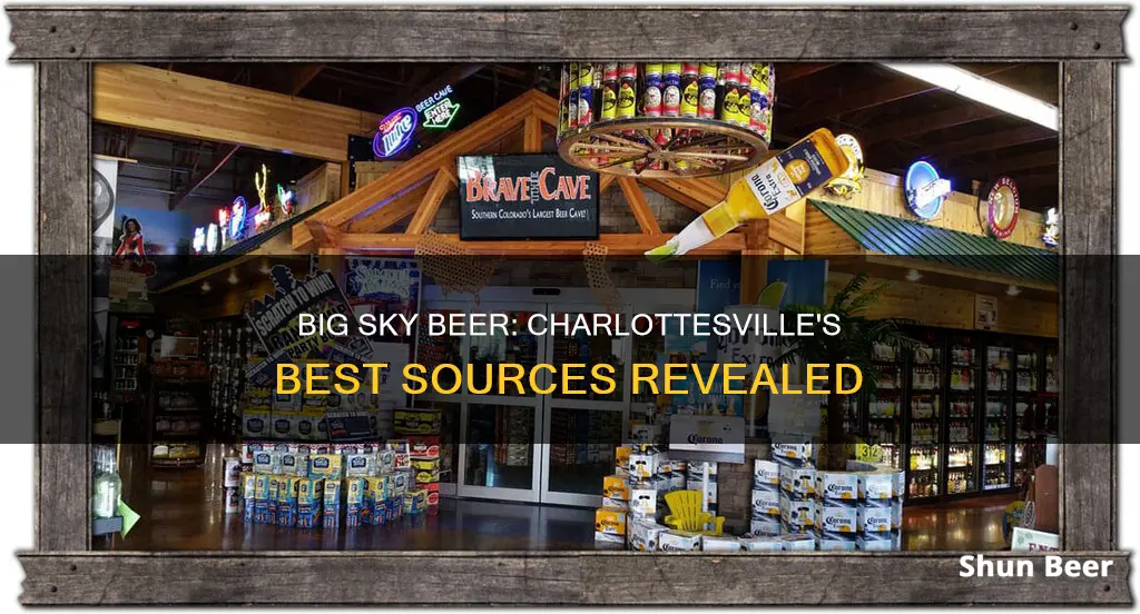 where to buy big sky beer in charlottesville