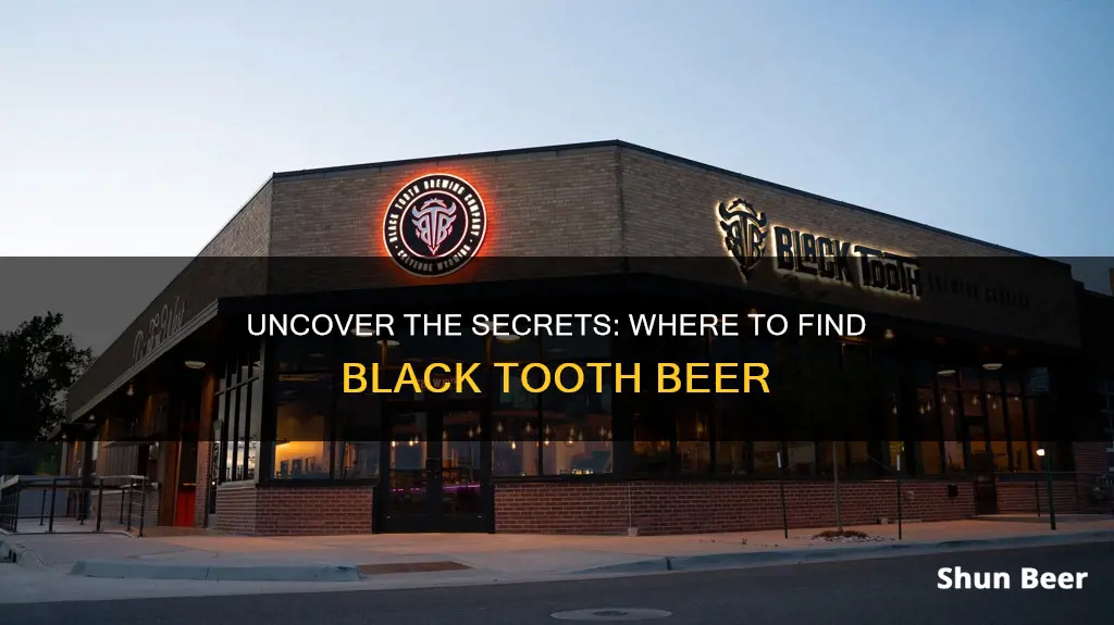 where to buy black tooth beer