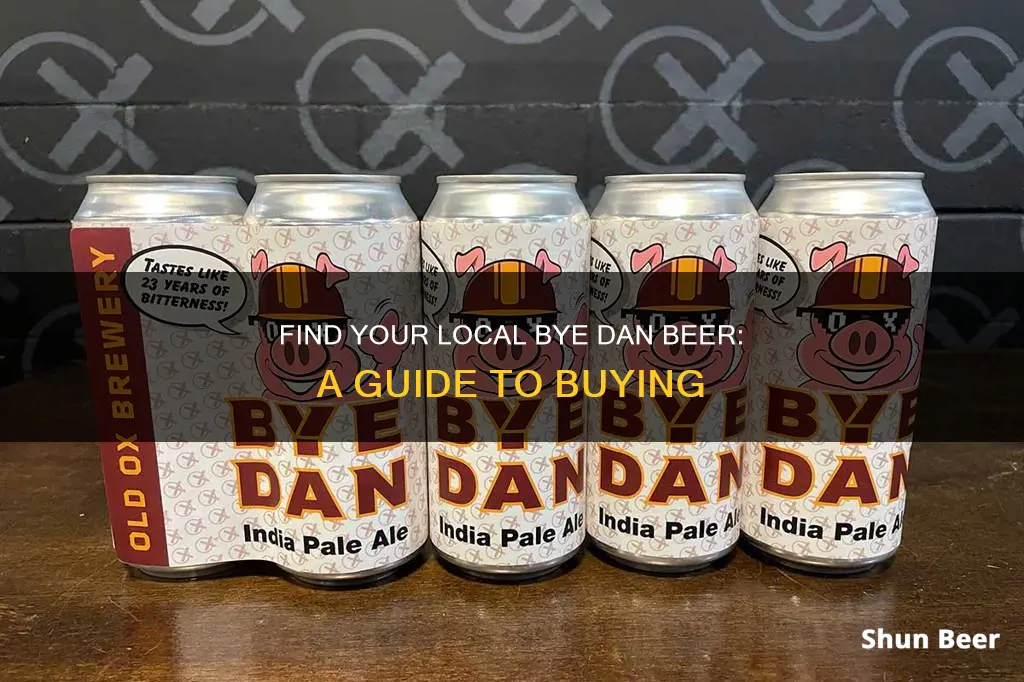 where to buy bye dan beer