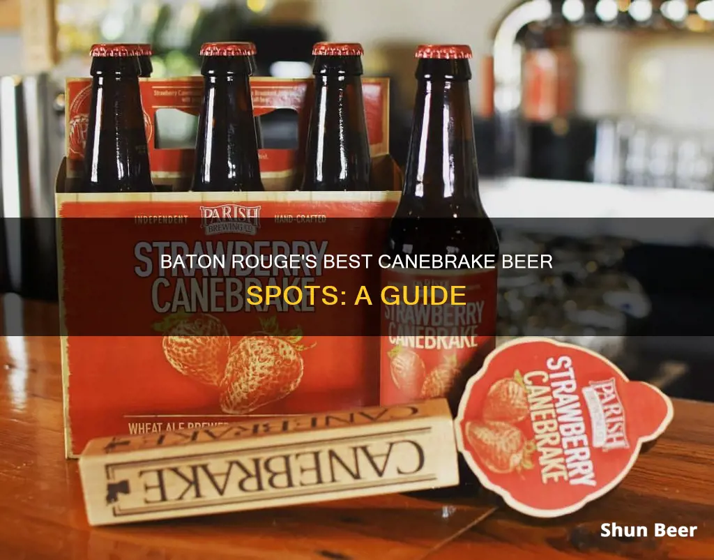 where to buy canebrake beer in baton rouge