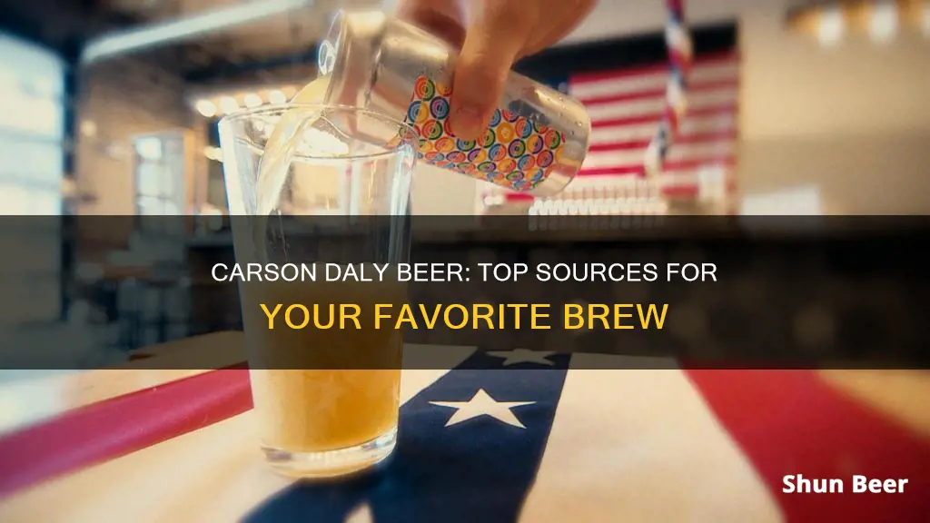 where to buy carson daly beer