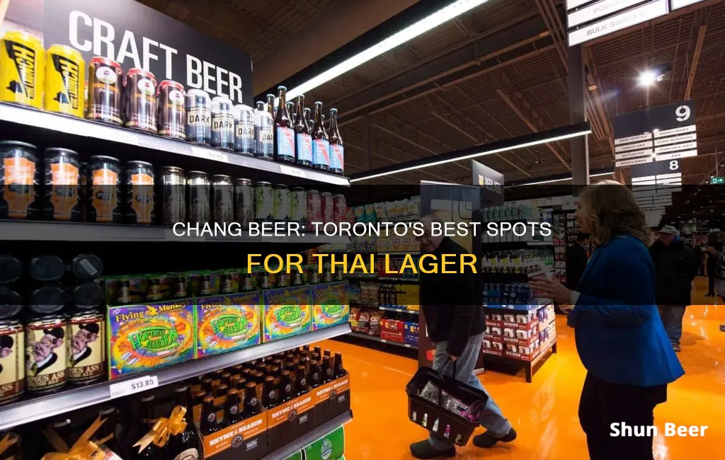 where to buy chang beer in toronto