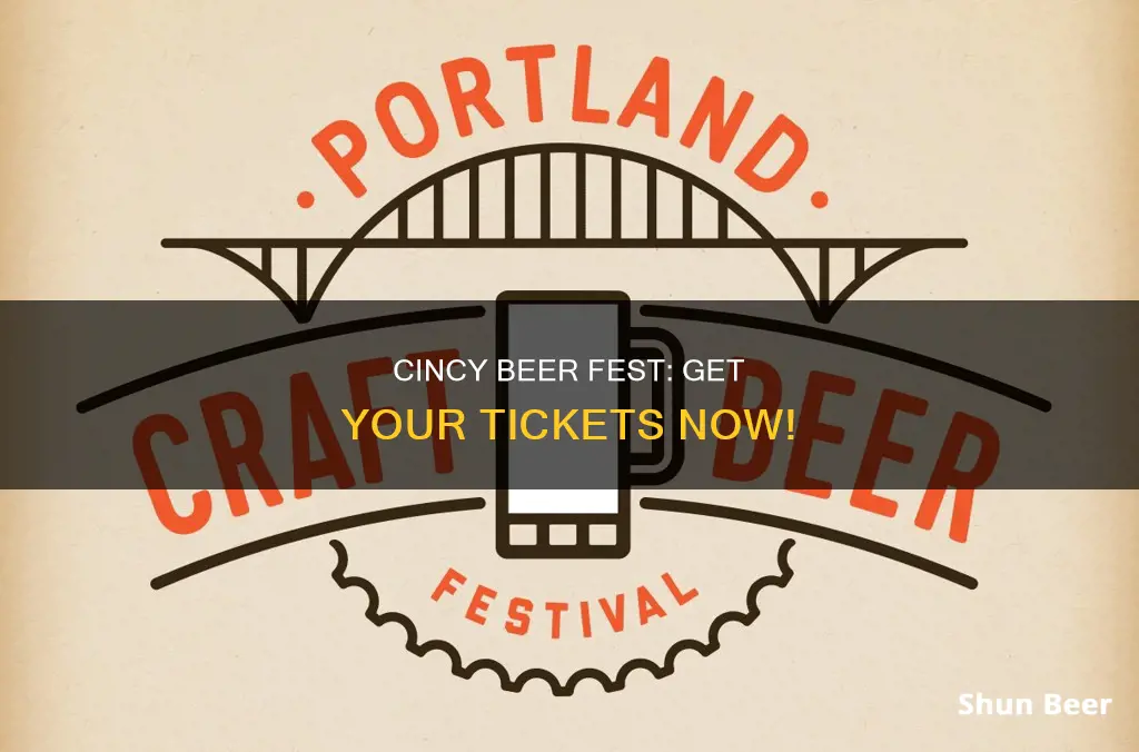 where to buy cincy beer fest tickets