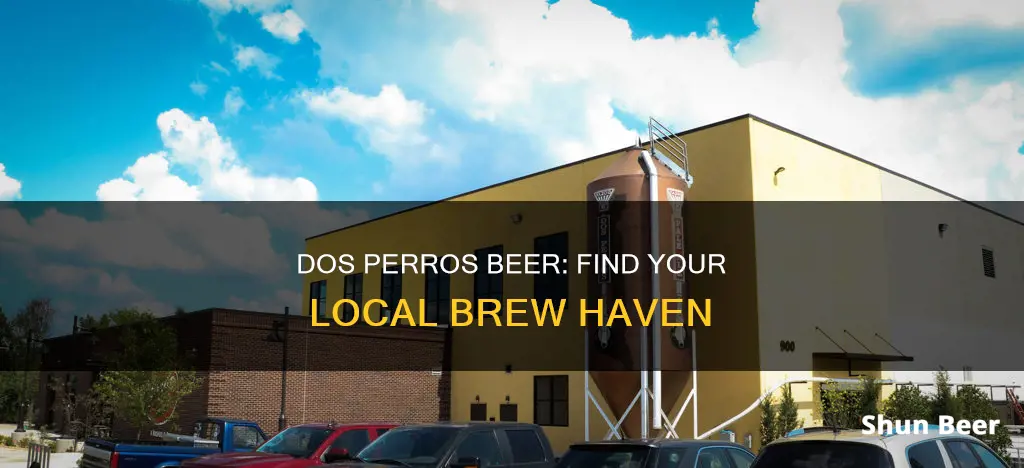 where to buy dos perros beer