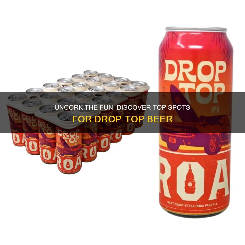 where to buy drop top beer