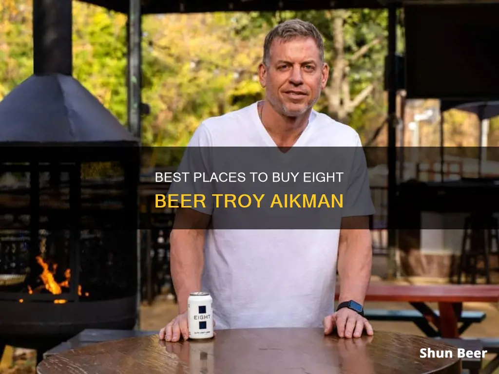 where to buy eight beer troy aikman