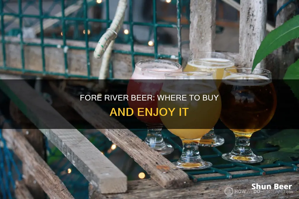 where to buy fore river beer