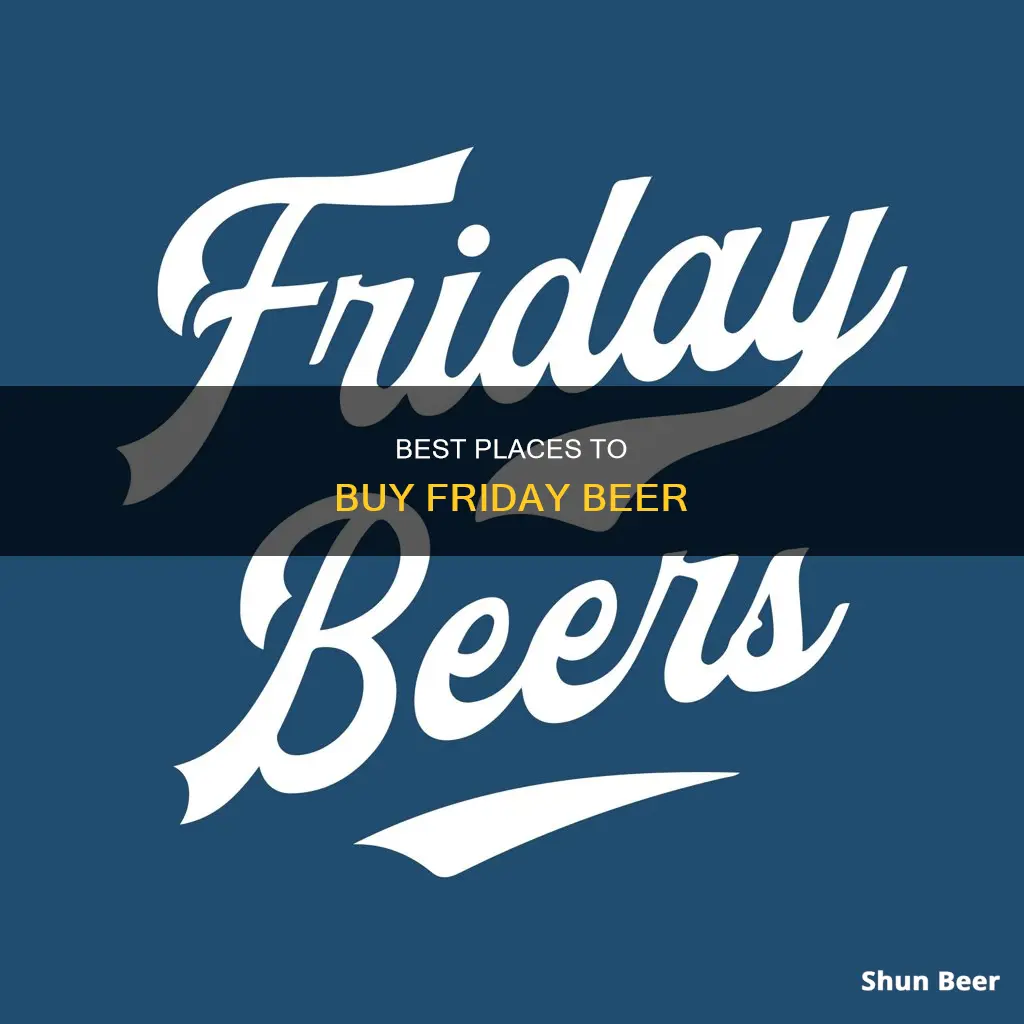 where to buy friday beer