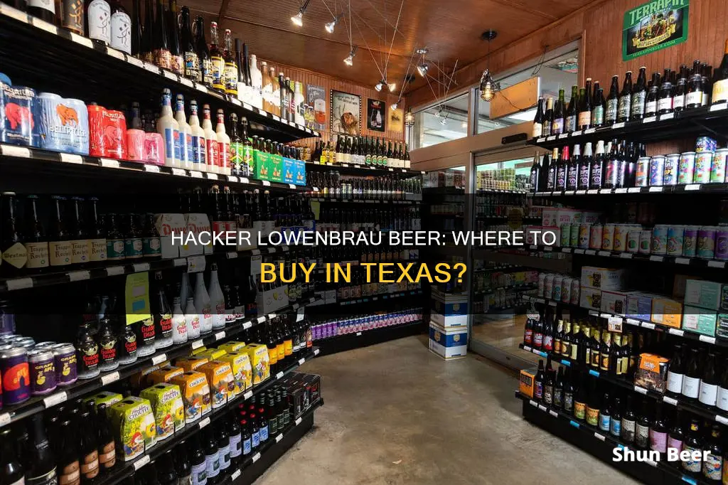 where to buy hacker lowenbrau beer in texas