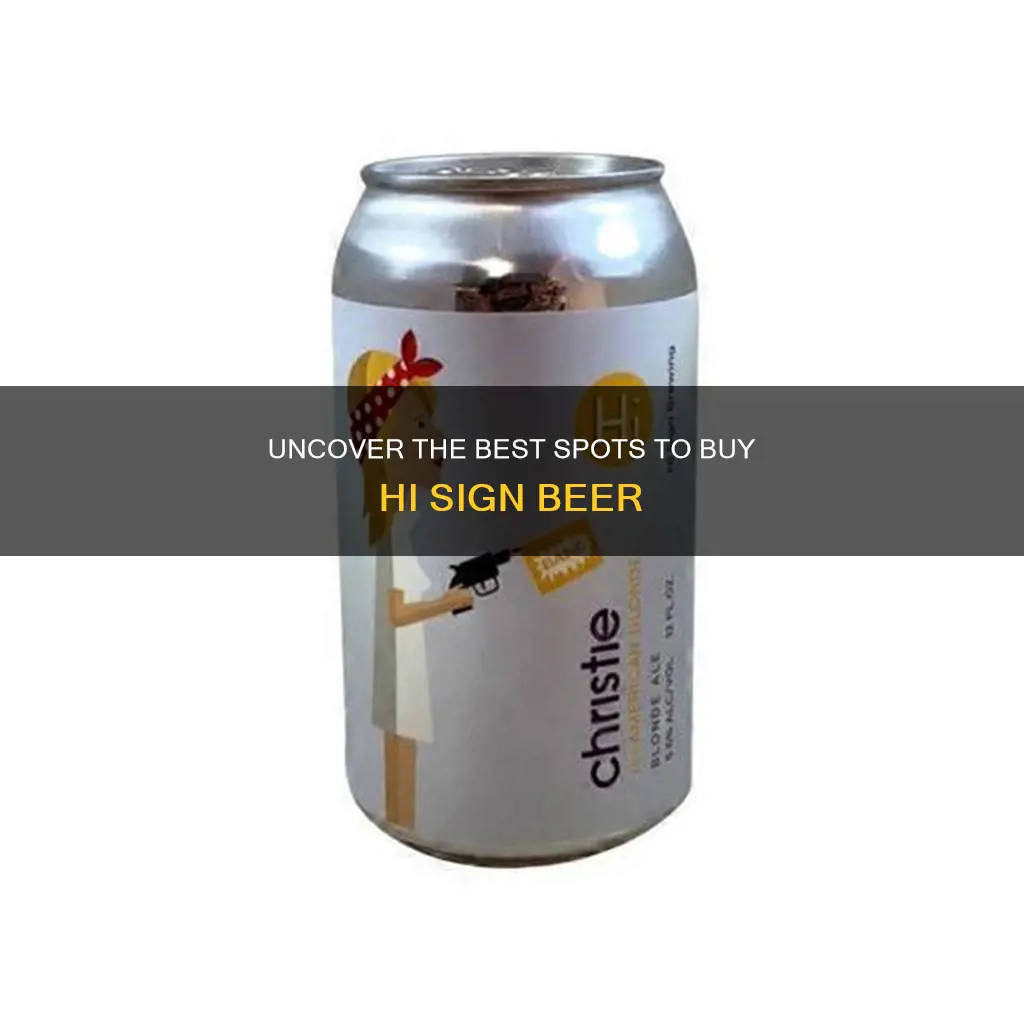 where to buy hi sign beer