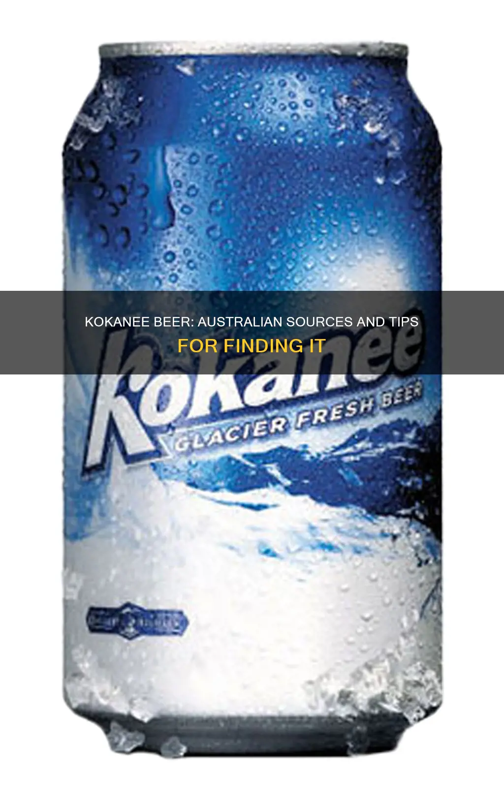 where to buy kokanee beer in australia