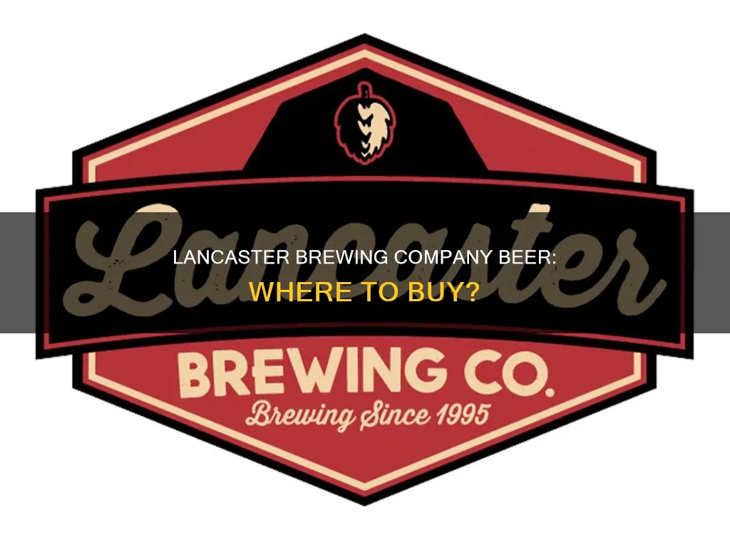 where to buy lancaster brewing company beer