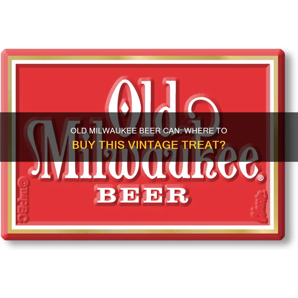 where to buy old milwaukee beer can