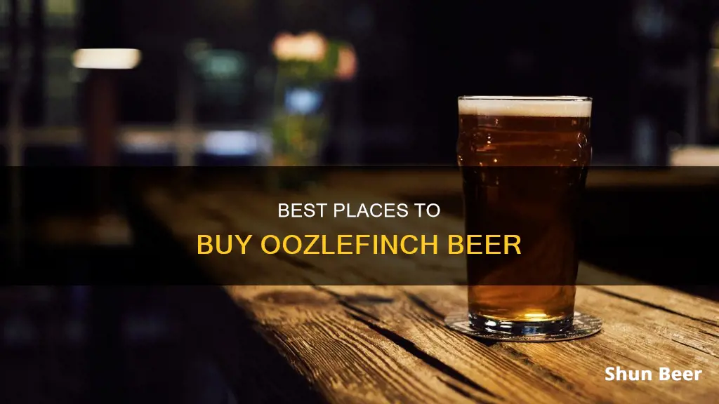 where to buy oozlefinch beer