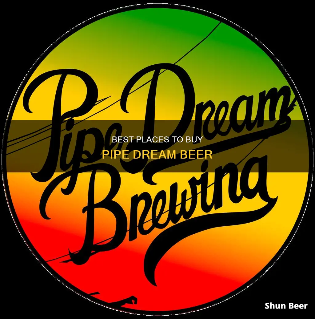 where to buy pipe dream beer