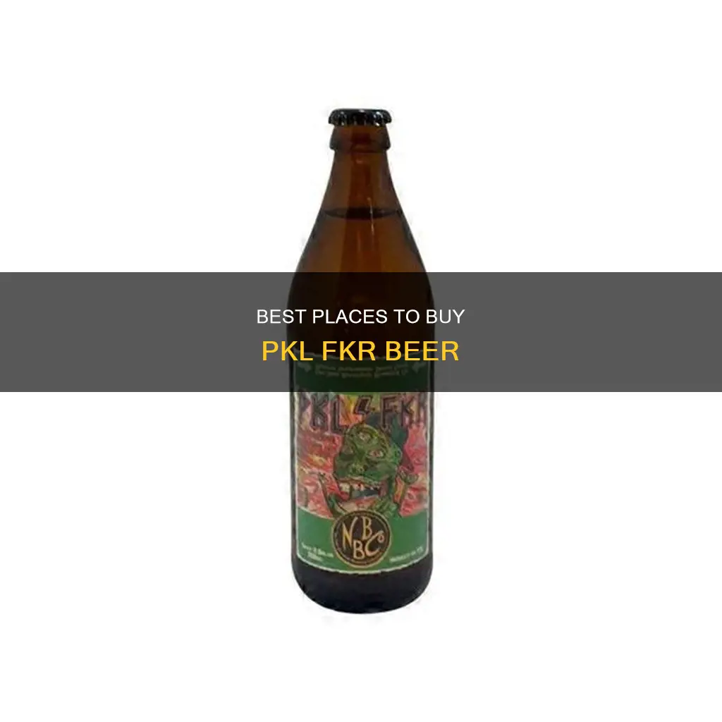 where to buy pkl fkr beer