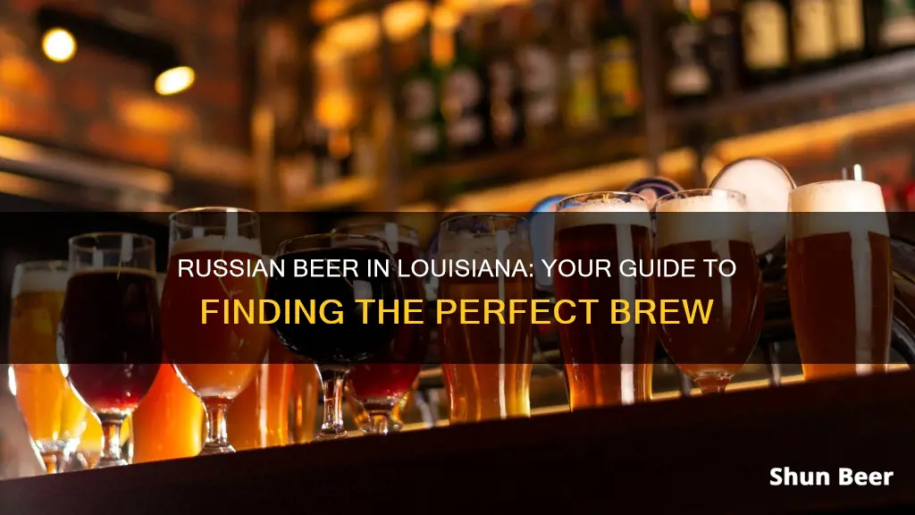 where to buy russian beer in louisiana