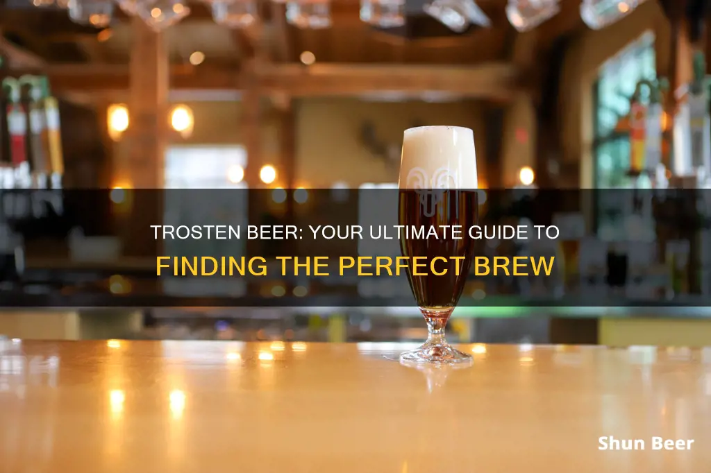 where to buy trosten beer