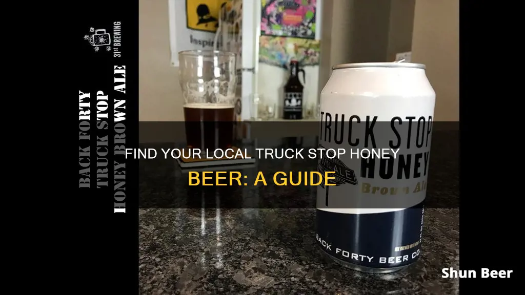 where to buy truck stop honey beer