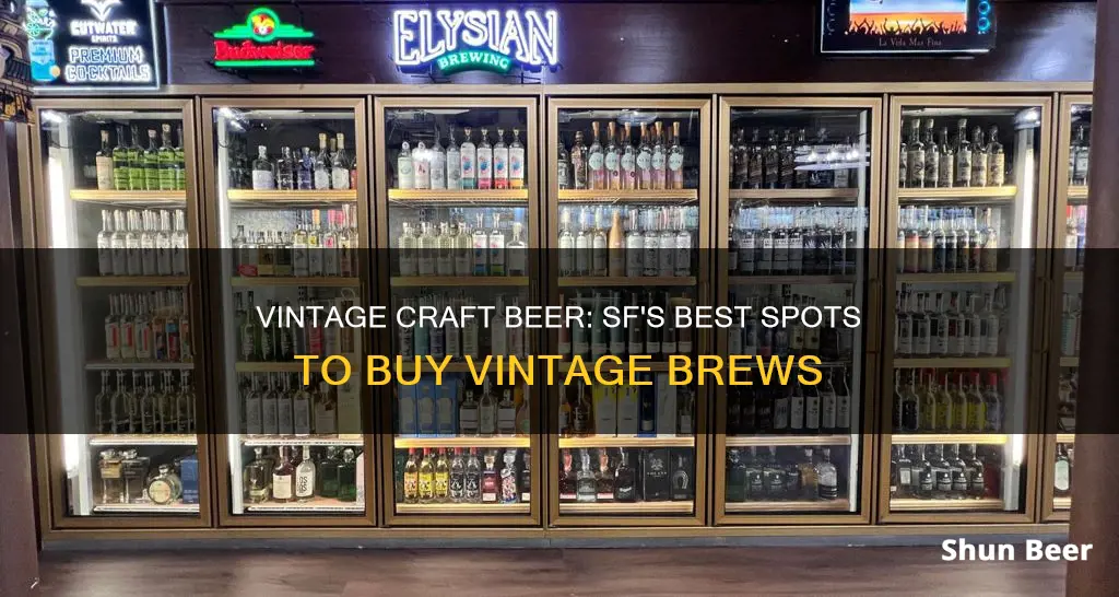 where tyo buy vontage craft beer sf