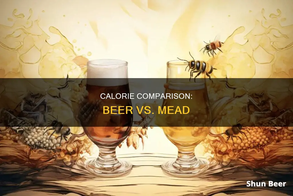 which has less calories mead or beer