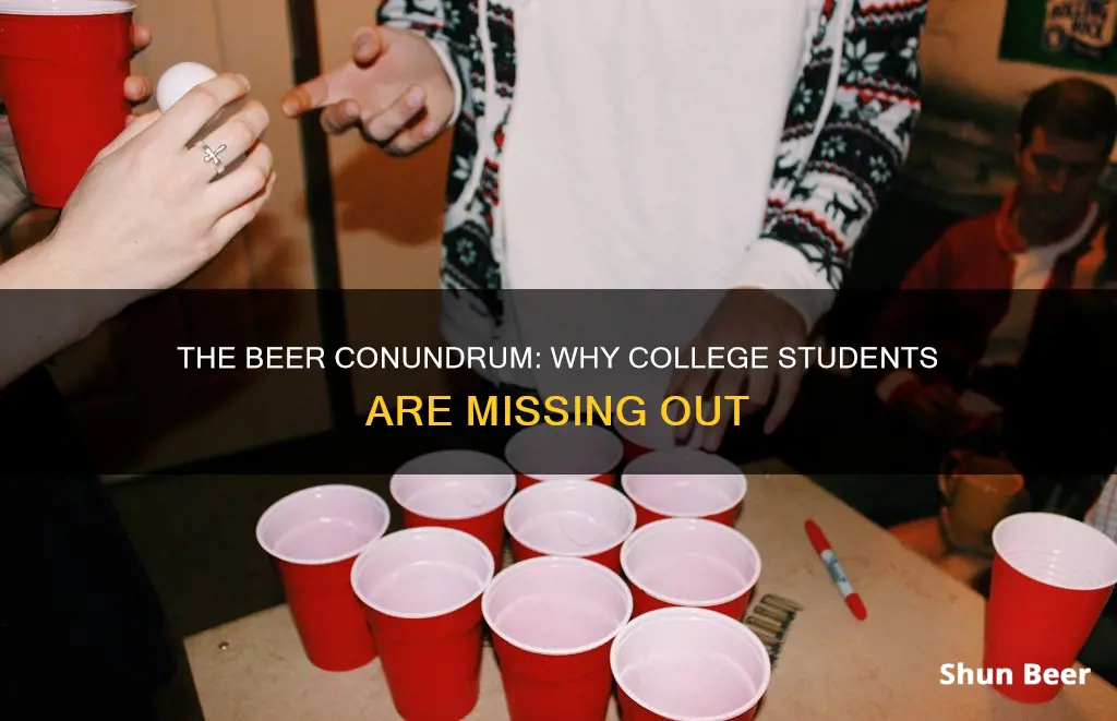 why arent college students buying beer