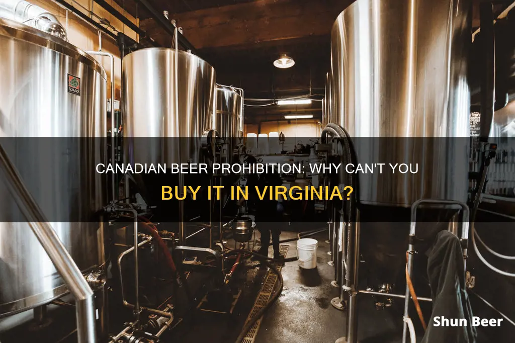 why cant buy canadian beer virginia