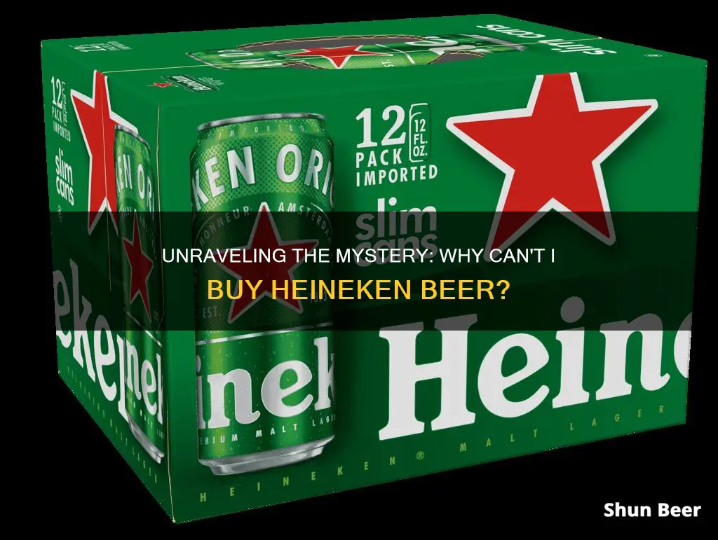 why cant i buy heineken beer