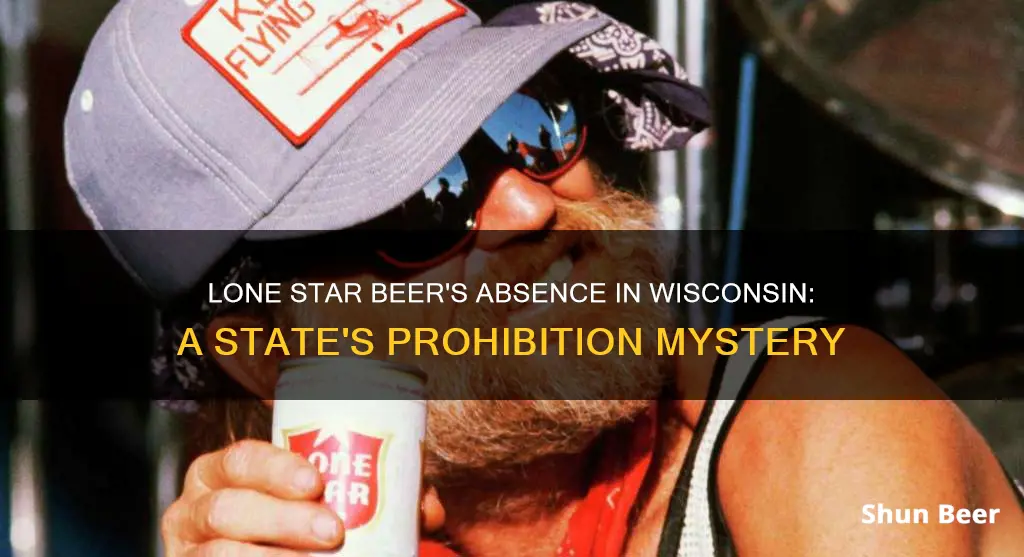 why cant i buy lone star beer in wisconsin