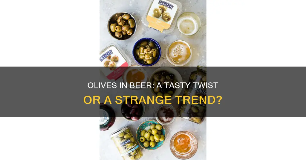 why do people put olives in beer