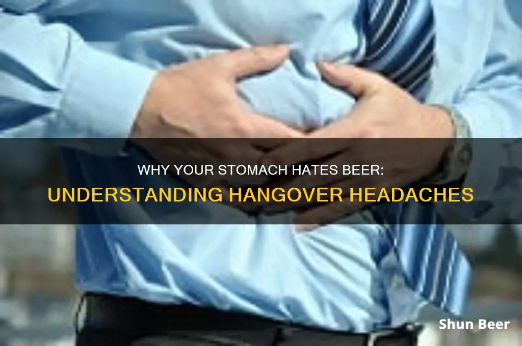 why does beer hurt my stomach the next day