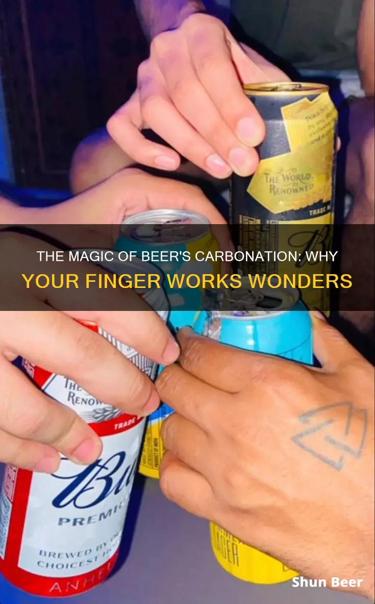 why does putting your finger in beer work