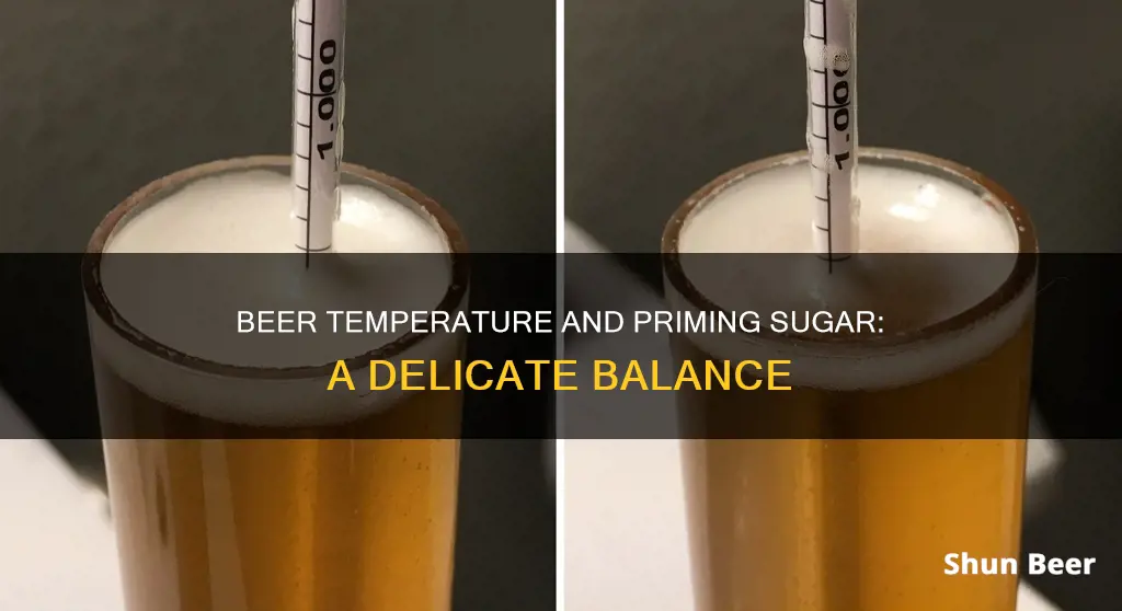 why does temperature of beer affect priming sugar