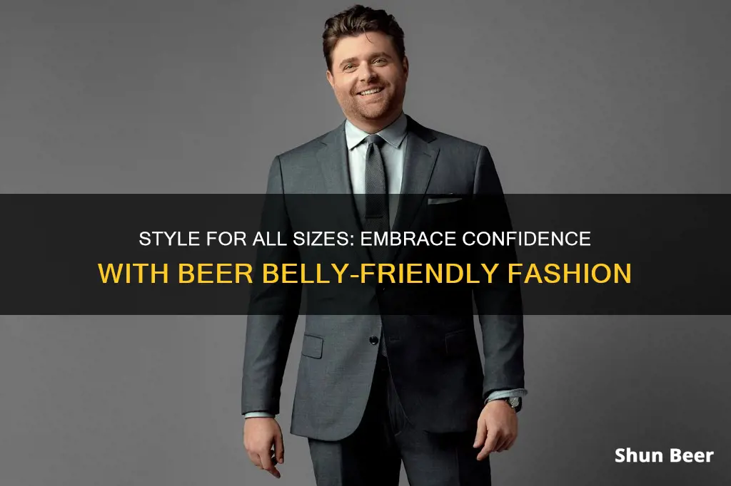 why to buy cool clothes for guys with beer bellies